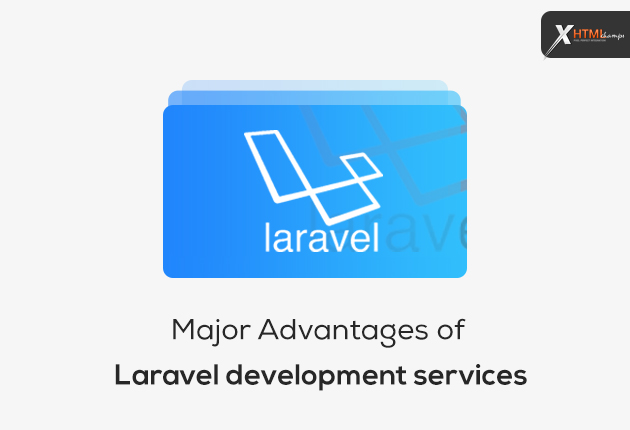 Major advantages of Laravel Development Services