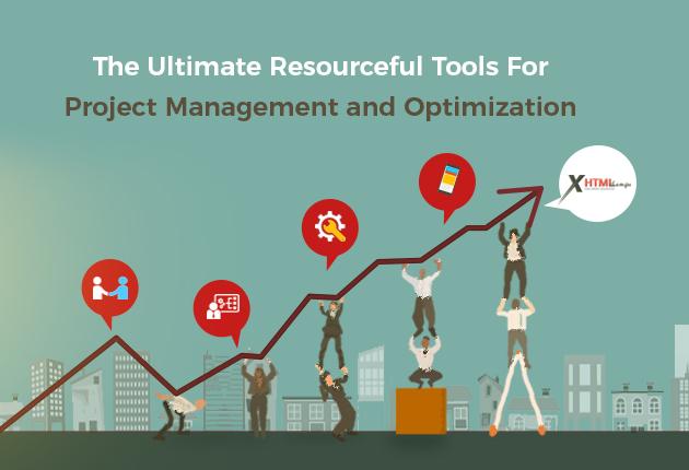 Resourceful Tools For Project Management and Optimization